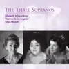 Birgit Nilsson & Victoria de los Ángeles - The Three Sopranos