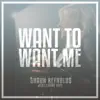 Shaun Reynolds - Want To Want Me (feat. Lianne Kaye) - Single